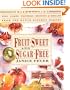 Fruit-Sweet and Sugar-Free: Prize-Winning Pies, Cakes, Pastries, Muffins, and Breads from the Ranch Kitchen Bakery (Healing Arts Press)