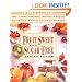 Fruit-Sweet and Sugar-Free: Prize-Winning Pies, Cakes, Pastries, Muffins, and Breads from the Ranch Kitchen Bakery (Healing Arts Press)