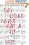 They Would Never Hurt a Fly: War Criminals on Trial in The Hague