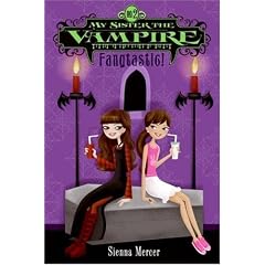 Fangtastic! (My Sister the Vampire)