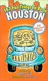 147 Fun Things to Do in Houston