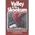 Valley of the Skookum: Four Years of Encounters With Bigfoot