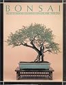 Bonsai: The Art of Growing and Keeping Miniature Trees