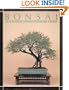 Bonsai: The Art of Growing and Keeping Miniature Trees