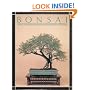 Bonsai: The Art of Growing and Keeping Miniature Trees
