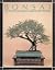 Bonsai: The Art of Growing and Keeping Miniature Trees