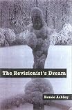 The Revisionists Dream
