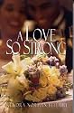 A Love So Strong