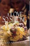 A Love So Strong