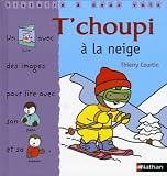 Livres : T'choupi à la neige