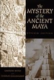 Mystery of the Ancient Maya, The: Revised edition