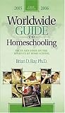 Worldwide Guide To Homeschooling 2005-2006: Facts and Stats On The Benefits Of Home School (A Quick Reference)