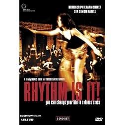 Rhythm Is It! You Can Change Your Life in a Dance Class