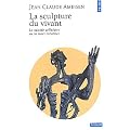 La Sculpture du vivant. Le suicide cellulaire ou la mort cr�atrice