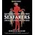 Mystery of the Ancient Seafarers: Ancient Maritime Civilzation