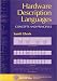 Hardware Description Languages: Concepts and Principles (IEEE Press Series on Microelectronic Systems)