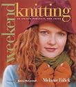 Weekend Knitting: 50 Unique Projects and Ideas