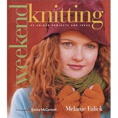 Weekend Knitting: 50 Unique Projects and Ideas