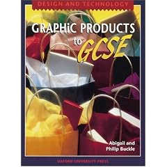 Design and Technology: Graphic Products to GCSE (Design & Technology to GCSE)
