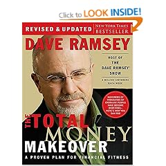 The Total Money Makeover: A Proven Plan for Financial Fitness