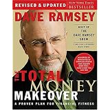 The Total Money Makeover: A Proven Plan for Financial Fitnessby Dave Ramsey