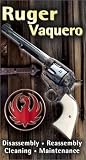 Review   / Ruger Vaquero: Disassembly, Reassembly, Cleaning & Maintenance w/ Master Gunsmith Larry Crow