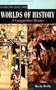 Worlds of History: A Comparative Reader. Volume Two: Since 1400