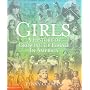 Girls: A History of Growing Up Female in America