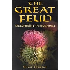 The Great Feud: The Campbells and the MacDonalds