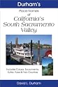 Durham's Place Names of California's South Sacramento Valley: Includes Colusa, Sacramento, Sutter, Yuba & Yolo counties