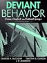 Deviant Behavior: Crime, Conflict, and Interest Groups (5th Edition)
