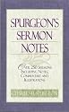 Spurgeon's Sermon Notes: Over 250 Sermons Including Notes, Commentary and Illustrations