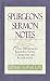 Spurgeon's Sermon Notes: Over 250 Sermons Including Notes, Commentary and Illustrations
