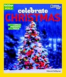 Holidays Around the World: Celebrate Christmas: With Carols, Presents, and Peace