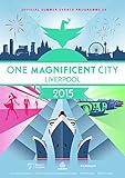 One magnificent city : Liverpool 2015