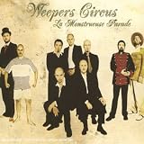 Revue Weepers Circus  / La Monstrueuse Parade