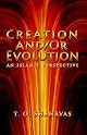 Evolution and/or Creation: An Islamic Perspective