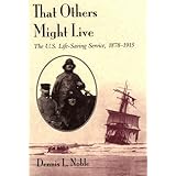 that others might live the us life saving service 1878 1915
