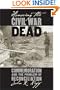 Honoring the Civil War Dead: Commemoration and the Problem of Reconciliation (Modern War Studies)