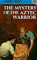 The Mystery of the Aztec Warrior (Hardy Boys, Book 43)