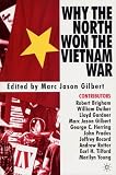 Why The North Won The Vietnam War