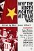 Why the North Won the Vietnam War