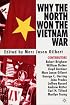 Why The North Won The Vietnam War