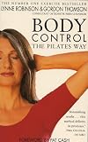 Body Control: The Pilates Way