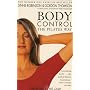 Body Control: The Pilates Way