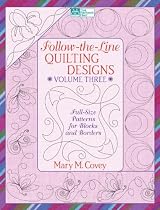 Follow-The-Line Quilting Designs: Full Size Patterns for Blocks and Borders