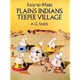 Easy-to-Make Plains Indians Teepee Village
