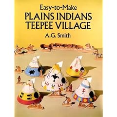 Easy-to-Make Plains Indians Teepee Village