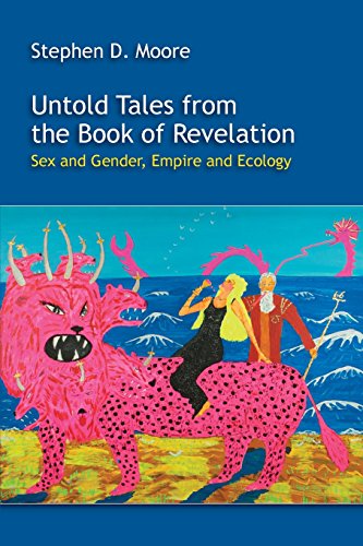 Untold Tales from the Book of Revelation: Sex and Gender, Empire and Ecology (Resources for Biblical Study)