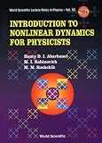 Introduction to Nonlinear Dynamics for Physicists (World Scientific Lecture Notes in Physics, Vol 53)